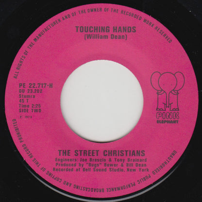 Street Christians : Hey, Did You Give Some Love Today? / Touching Hands (7", Single)