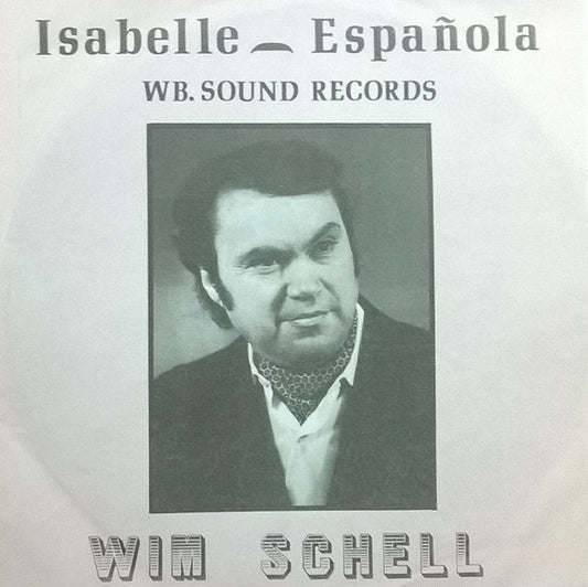 Wim Schell : Isabelle / Española (7", Single)