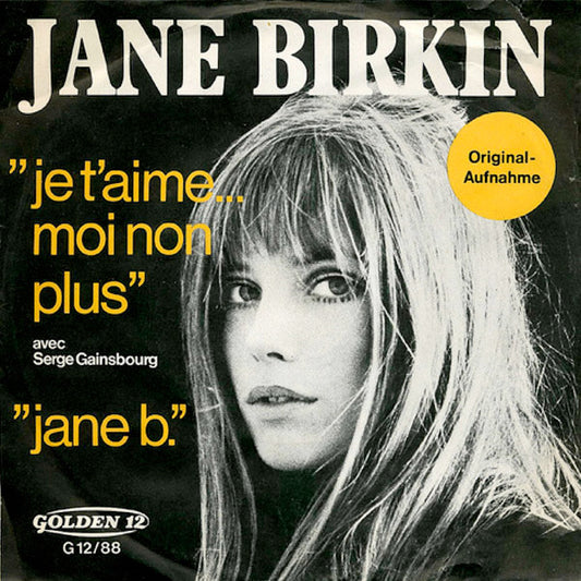 Jane Birkin Avec Serge Gainsbourg : Je T'aime... Moi Non Plus / Jane B. (7", Single)