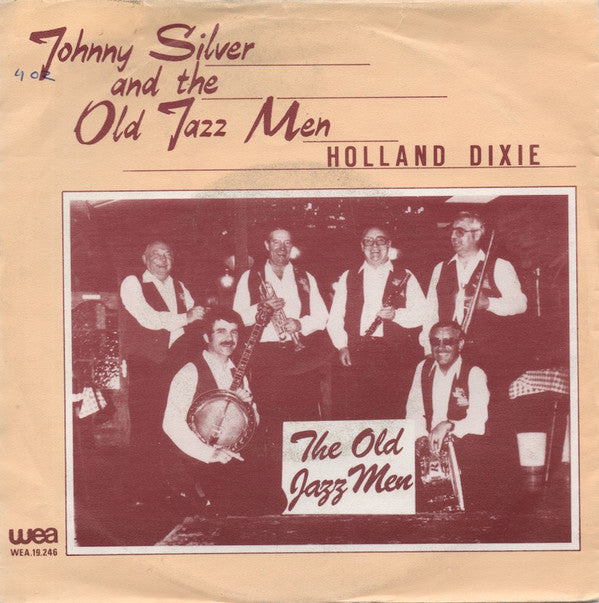 Johnny Silver And The Old Jazz Men : Holland Dixie (7", Single)