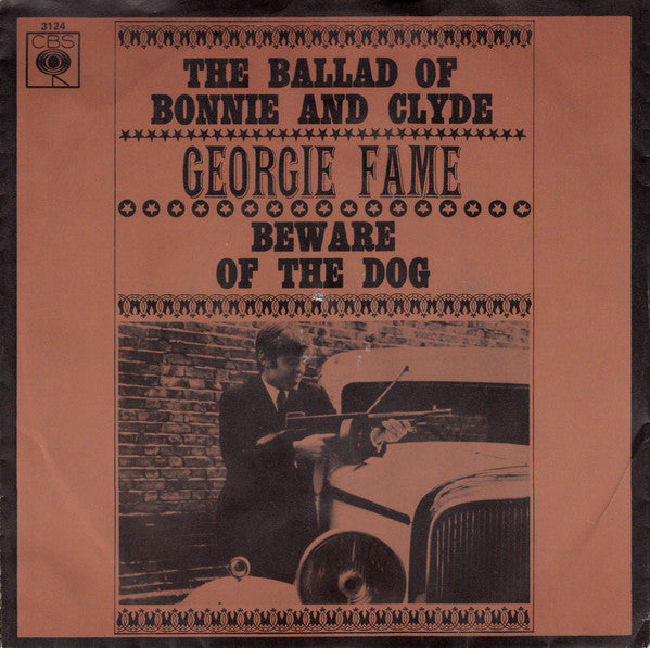 Georgie Fame : The Ballad Of Bonnie And Clyde (7", Single, RE, Gan)