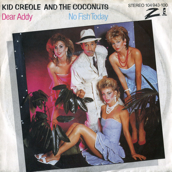 Kid Creole And The Coconuts : Dear Addy (7", Single)