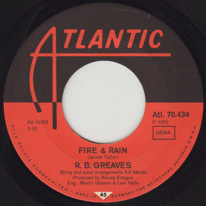 R.B. Greaves : Fire & Rain (7", Single)