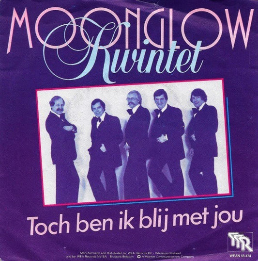 Moonglow Kwintet : Toch Ben Ik Blij Met Jou (7", Single)