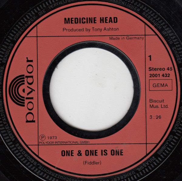 Medicine Head (2) : One & One Is One (7", Single)