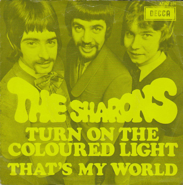 The Sharons : Turn On The Coloured Light / That's My World (7", Single)