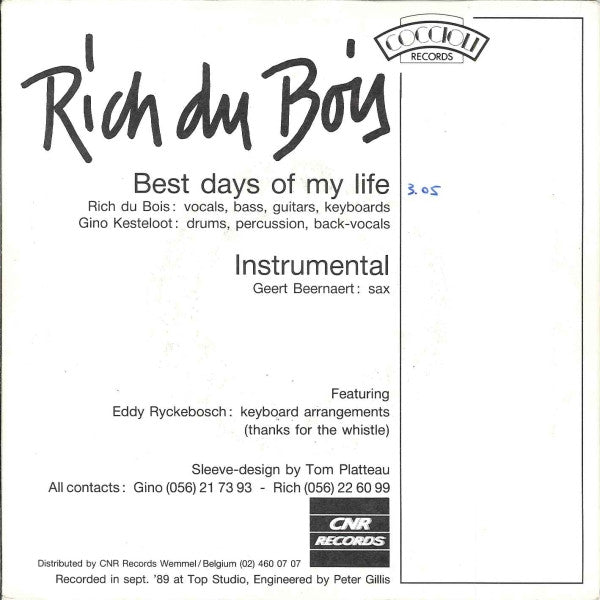 Rich Du Bois : Best Days Of My Life (7", Single)