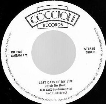 Rich Du Bois : Best Days Of My Life (7", Single)