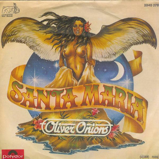 Oliver Onions : Santa Maria (7", Single)