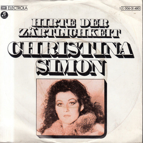 Christina Simon (2) : Hirte Der Zärtlichkeit (7", Single)