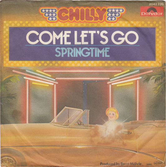 Chilly : Come Let's Go (7", Single)