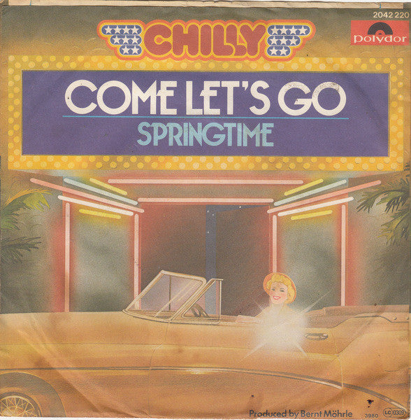 Chilly : Come Let's Go (7", Single)