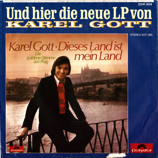 Karel Gott : Es Wird Schon Weitergeh'n / Erst Ist's Ein Tag (7", Single)