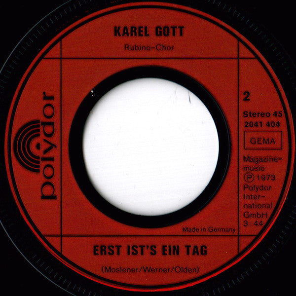 Karel Gott : Es Wird Schon Weitergeh'n / Erst Ist's Ein Tag (7", Single)