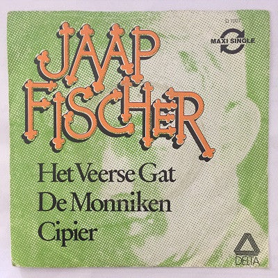 Jaap Fischer : Het Veerse Gat / De Monniken / Cipier (7", Maxi)