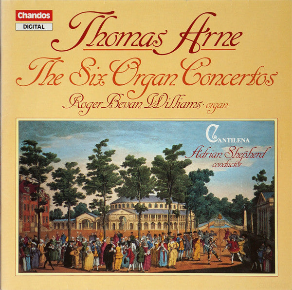 Thomas Arne - Roger Bevan Williams - Cantilena - Adrian Shepherd : The Six Organ Concertos (2xLP)