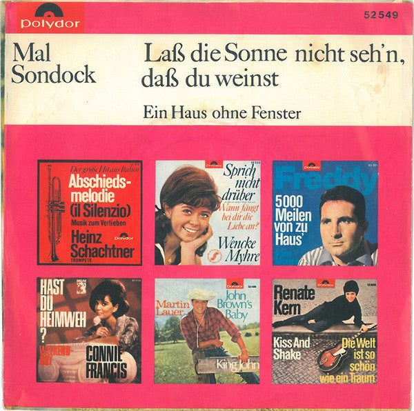 Mal Sondock : Laß Die Sonne Nicht Seh'n, Daß Du Weinst (7", Single, Mono)