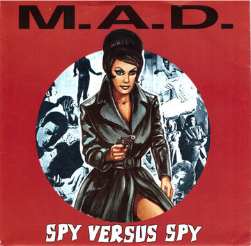 M.A.D. (14) : Spy Versus Spy (7", Single)