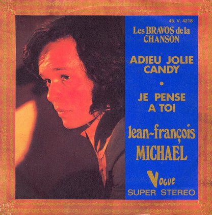 Jean-François Michael : Adieu Jolie Candy / Je Pense A Toi (7", Single)