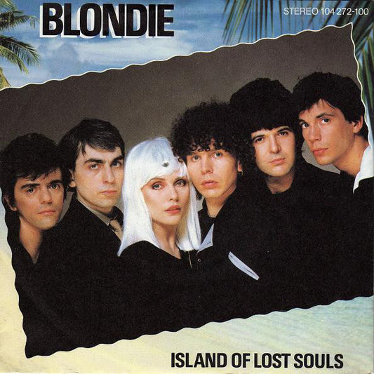 Blondie : Island Of Lost Souls (7", Single)