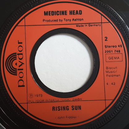 Medicine Head (2) : Rising Sun / One & One Is One (7", Single, RE)