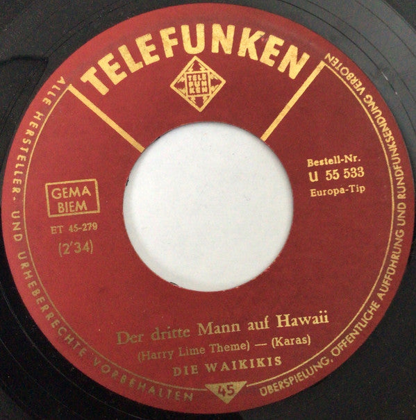 The Waikiki's : Der 3. Mann Auf Hawaii (Harry Lime Theme - The Third Man Tamouré) (7", Single, Mono)