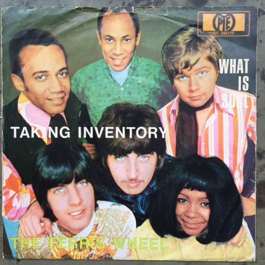 The Ferris Wheel : Taking Inventory / What is Soul (7")