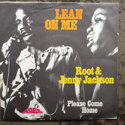 Root Jackson & Jenny Jackson (2) : Lean On Me / Please Come Home (7")