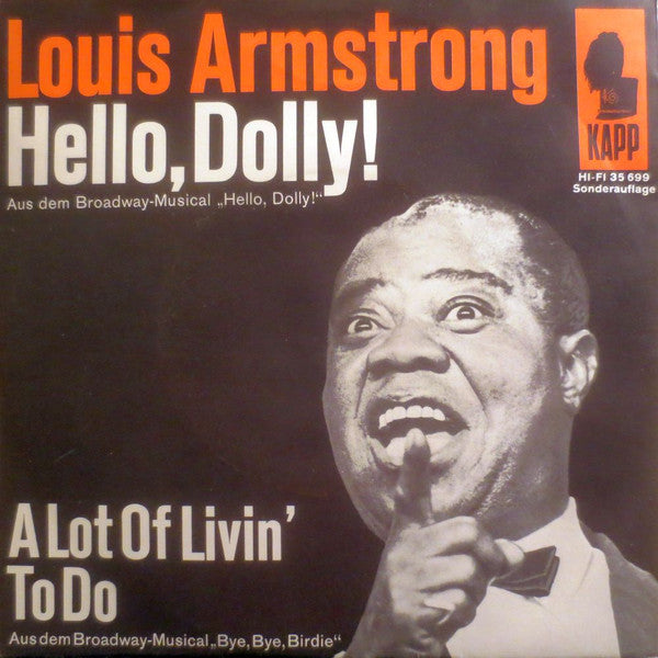 Louis Armstrong : Hello, Dolly! / A Lot Of Livin' To Do (7", Single, Club)