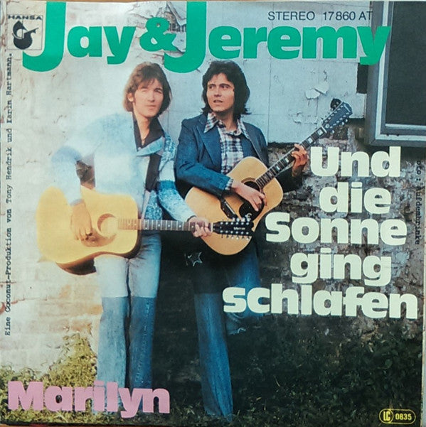 Jay & Jeremy : Und Die Sonne Ging Schlafen / Marilyn (7", Single)