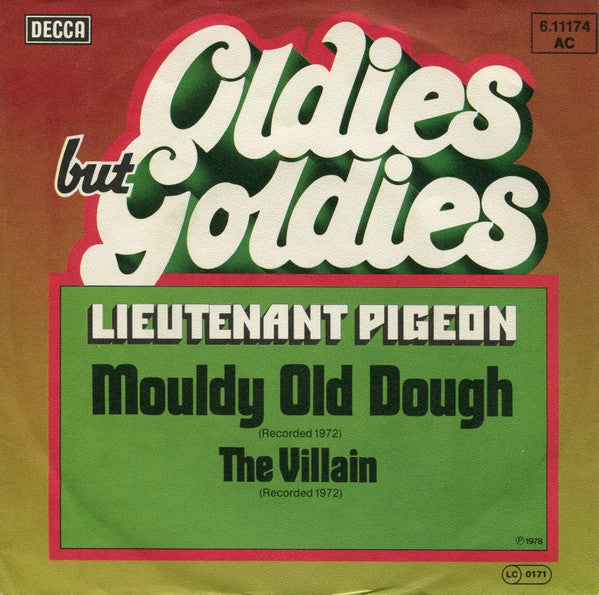 Lieutenant Pigeon : Mouldy Old Dough (7", Single)