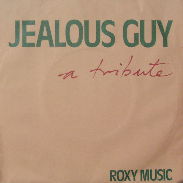 Roxy Music : Jealous Guy (7", Single)