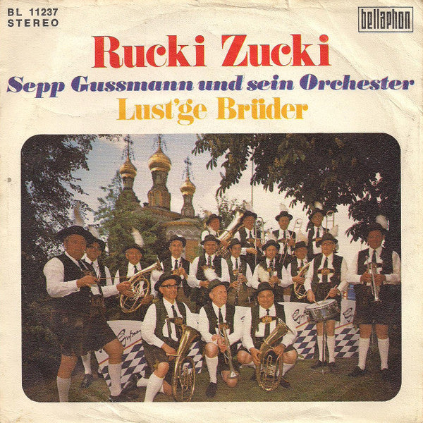 Sepp Gussmann Und Sein Orchester : Rucki Zucki (7", Single)