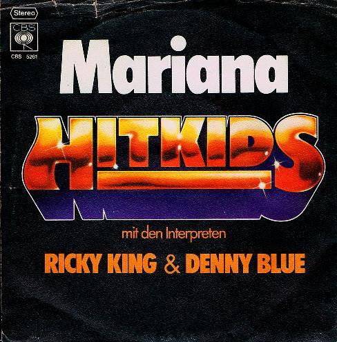 Hit Kids, Ricky King & Denny Blue : Mariana (7", Single)