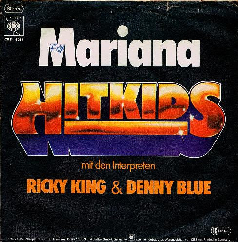 Hit Kids, Ricky King & Denny Blue : Mariana (7", Single)