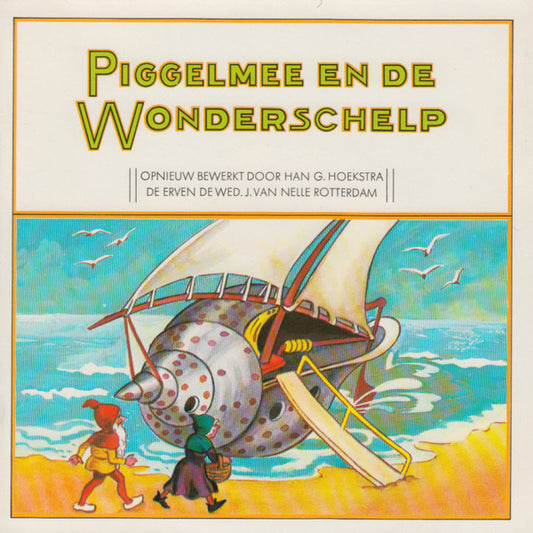 Piggelmee : Piggelmee En De Wonderschelp (7")