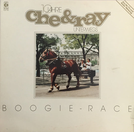 Che & Ray : 10 Jahre Che & Ray Unterwegs (Boogie-Race) (LP, Comp)