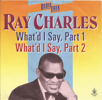 Ray Charles : What'd I Say (7", Single, RE)