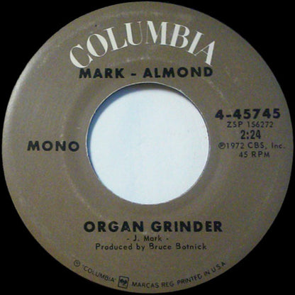 Mark-Almond : What Am I Living For / Organ Grinder (7")