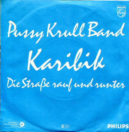 Pussy Krull Band : Karibik (7")