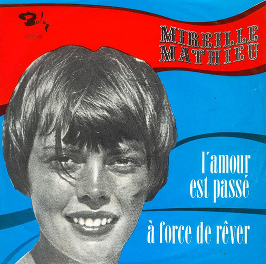 Mireille Mathieu : L'amour Est Passé (7", Jukebox, Ltd, Promo)