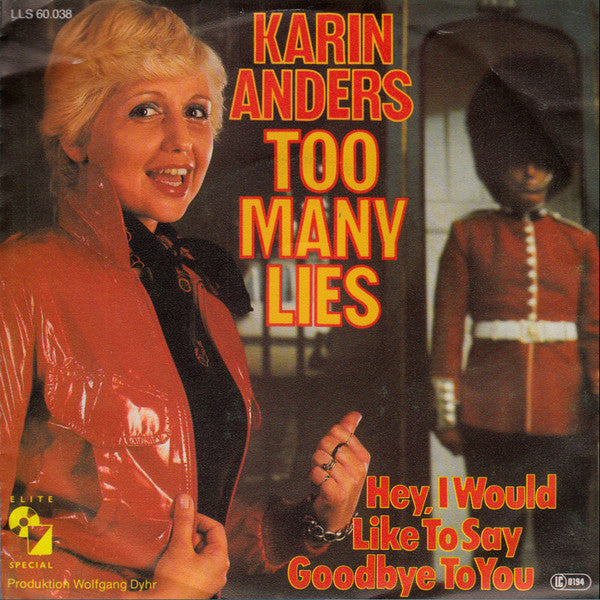 Karin Anders : Too Many Lies (7", Single)