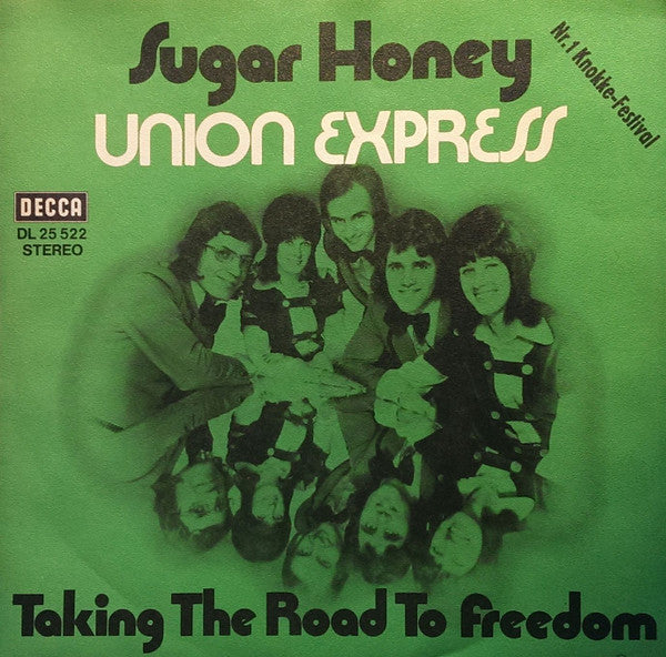 Union Express : Sugar Honey / Taking The Road To Freedom (7", Single)