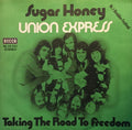 Union Express : Sugar Honey / Taking The Road To Freedom (7