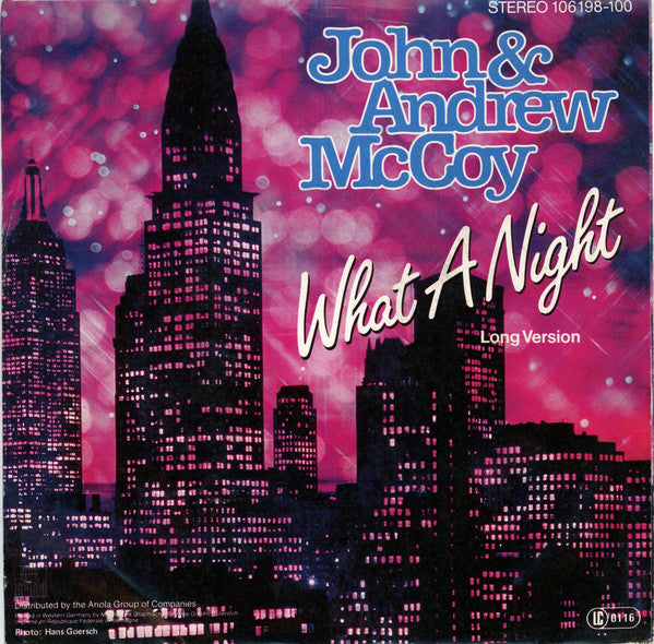 John & Andrew McCoy : What A Night (7", Single)