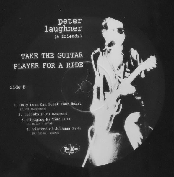 Peter Laughner & Friends* : Take The Guitar Player For A Ride (2xLP, Album, Gat)