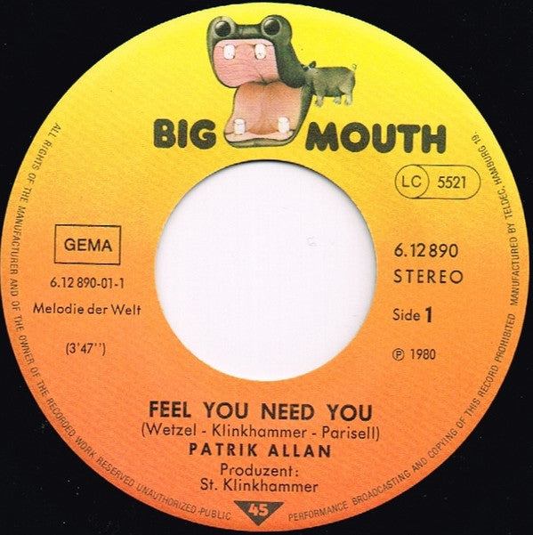 Patrik Allan : Feel You, Need You (7", Single)