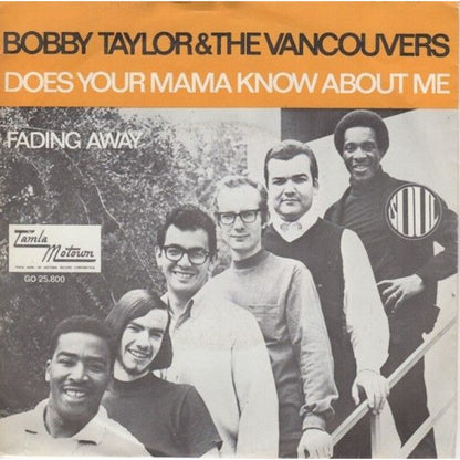 Bobby Taylor & The Vancouvers : Does Your Mama Know About Me / Fading Away (7", Single)