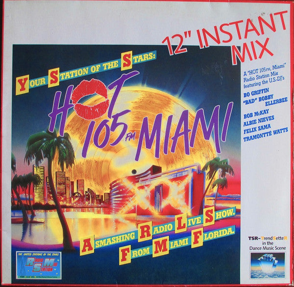 Various : Your Station Of The Stars: - Hot 105 FM Miami 12" Instant Mix (12", Maxi, Mixed)