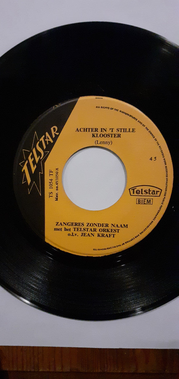 Zangeres Zonder Naam : Achter In 't Stille Klooster / Witte Rozen (7", Single)